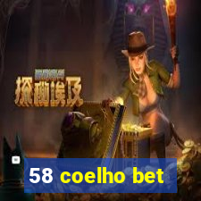 58 coelho bet